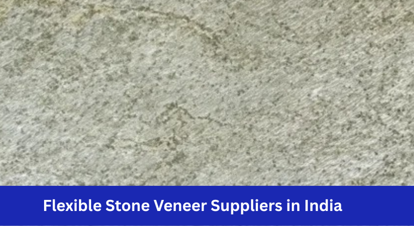 flexible-stone-veneer-suppliers-in-india